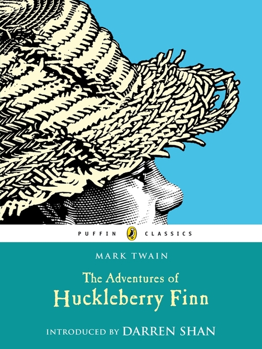 The Adventures of Huckleberry Finn (eBook): Tom Sawyer and Huck Finn Series, Book 2